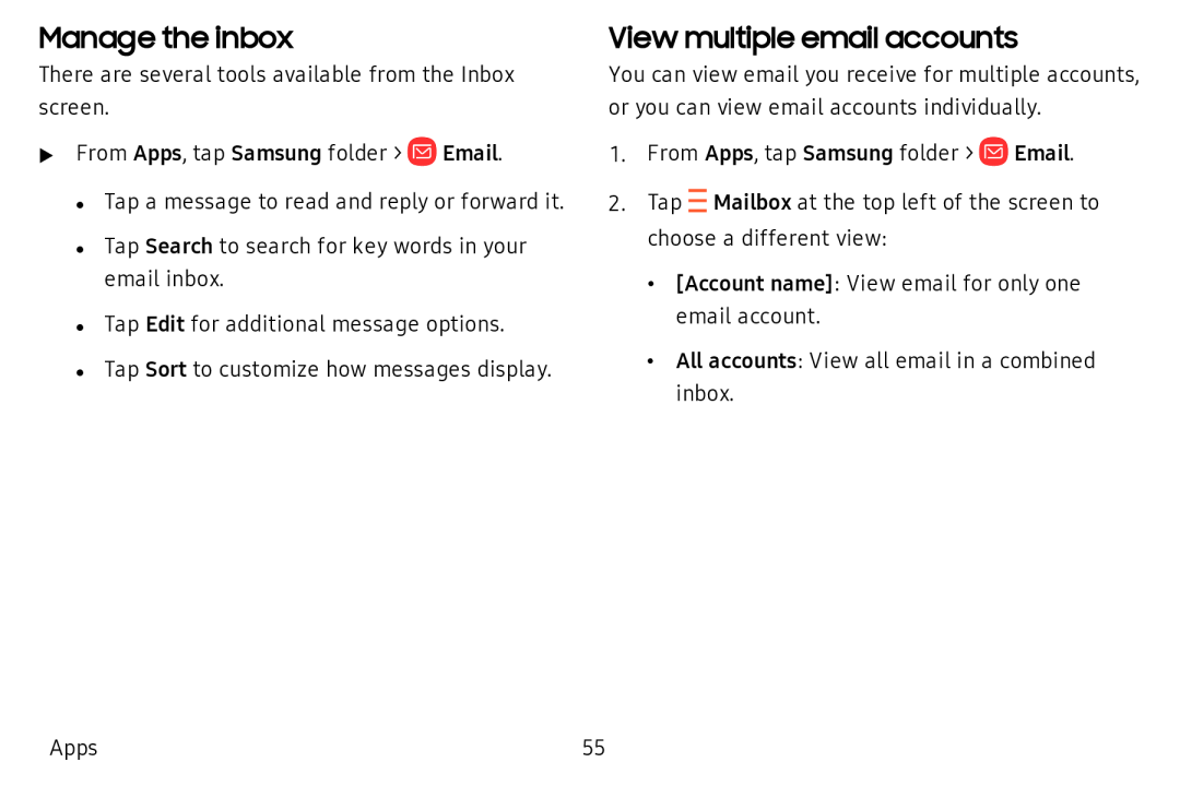 Manage the inbox View multiple email accounts