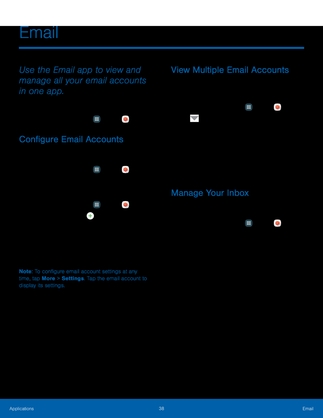 Use the Email app to view and manage all your email accounts in one app Galaxy Tab A 7.0 Wi-Fi