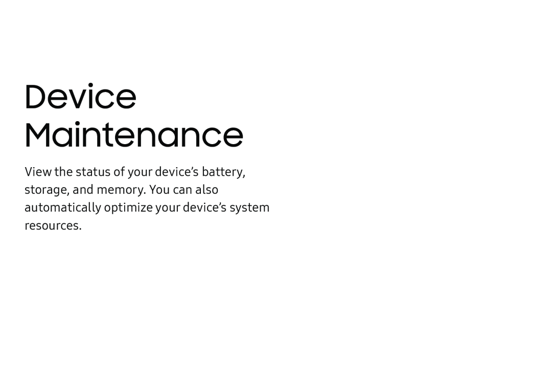 Device Maintenance