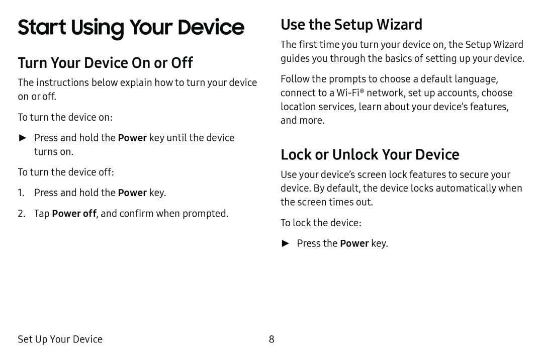 Turn Your Device On or Off Use the Setup Wizard