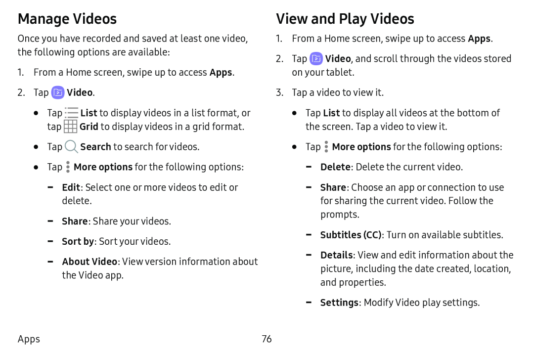 Manage Videos View and Play Videos