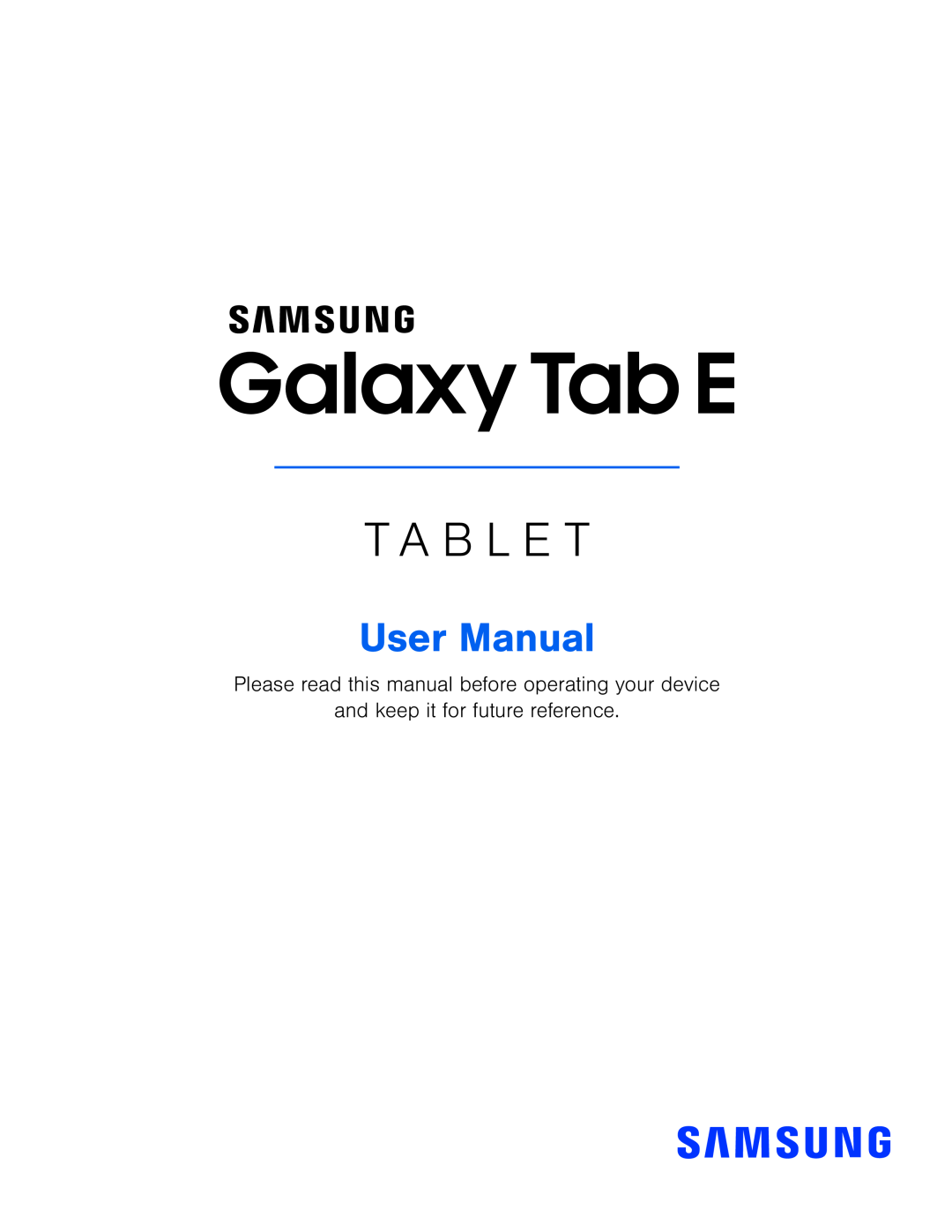 and keep it for future reference Galaxy Tab E 9.6 Wi-Fi