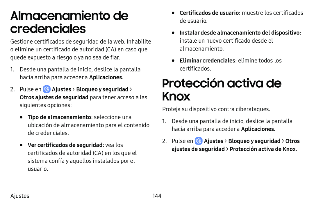 Almacenamiento de credenciales Protección activa de Knox