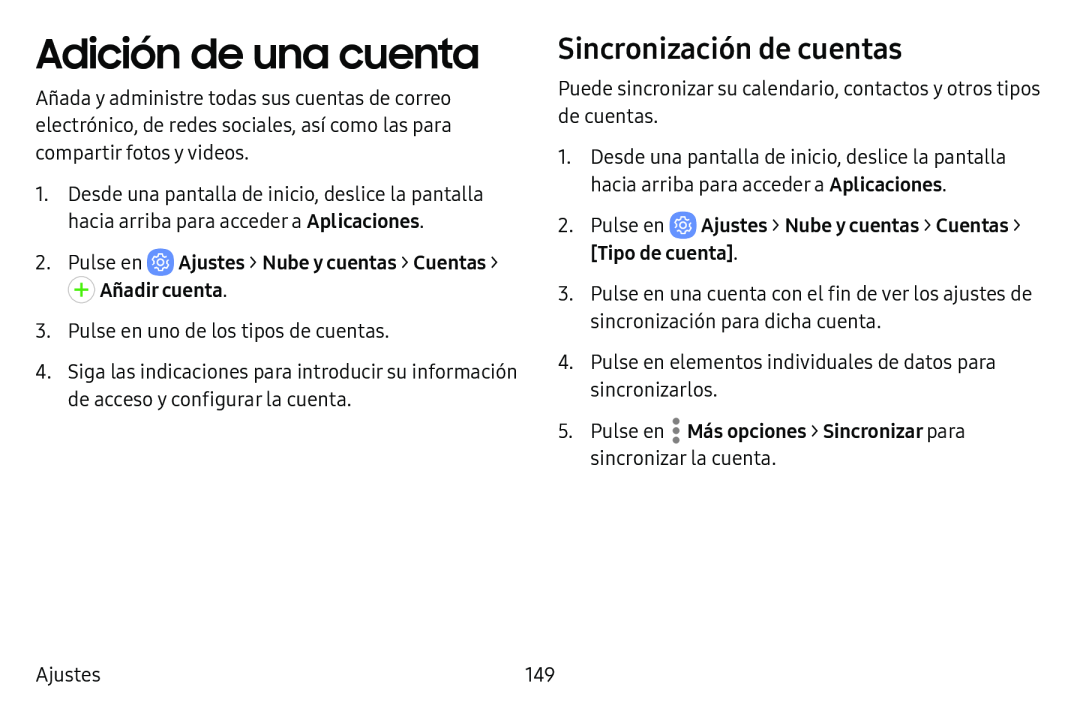 Sincronización de cuentas Adición de una cuenta