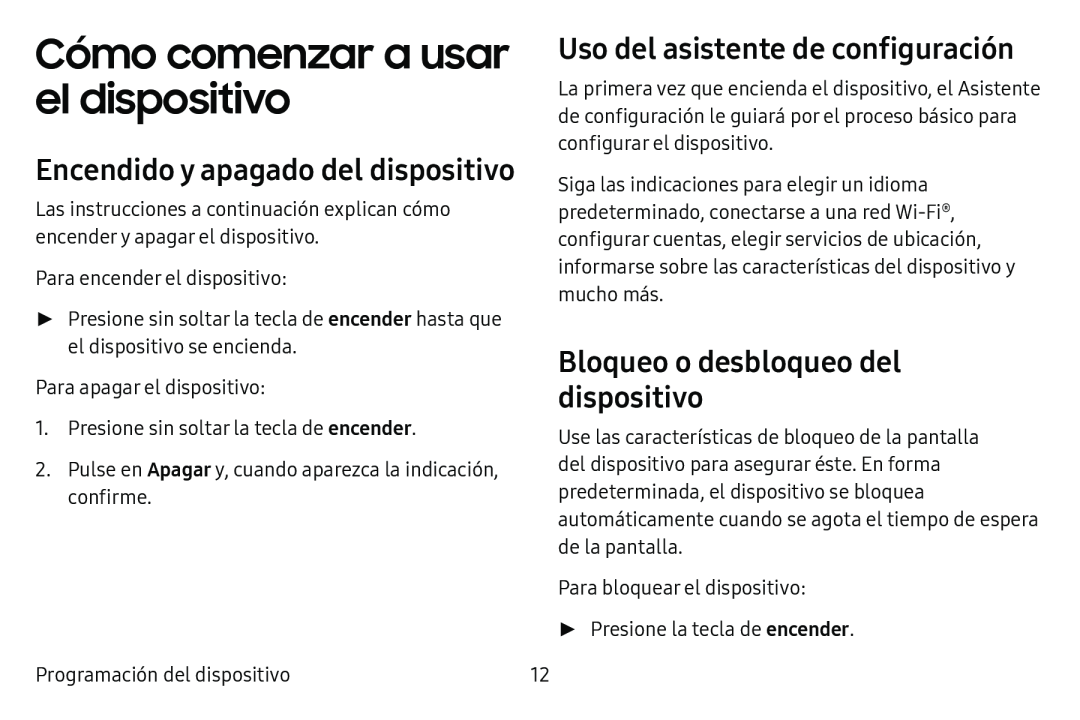 Uso del asistente de configuración Bloqueo o desbloqueo del dispositivo