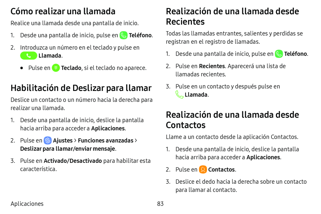 Realización de una llamada desde Recientes Galaxy Tab E 8.0 AT&T