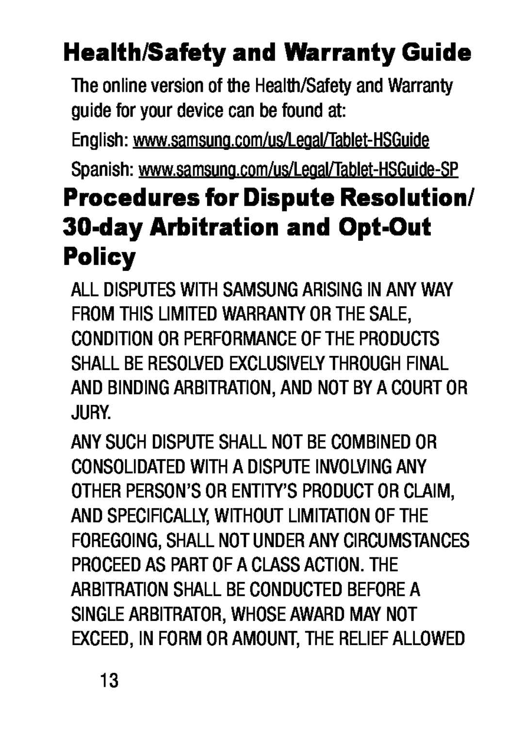 Procedures for Dispute Resolution/ 30-dayArbitration and Opt-OutPolicy Galaxy Tab E 8.0 Verizon