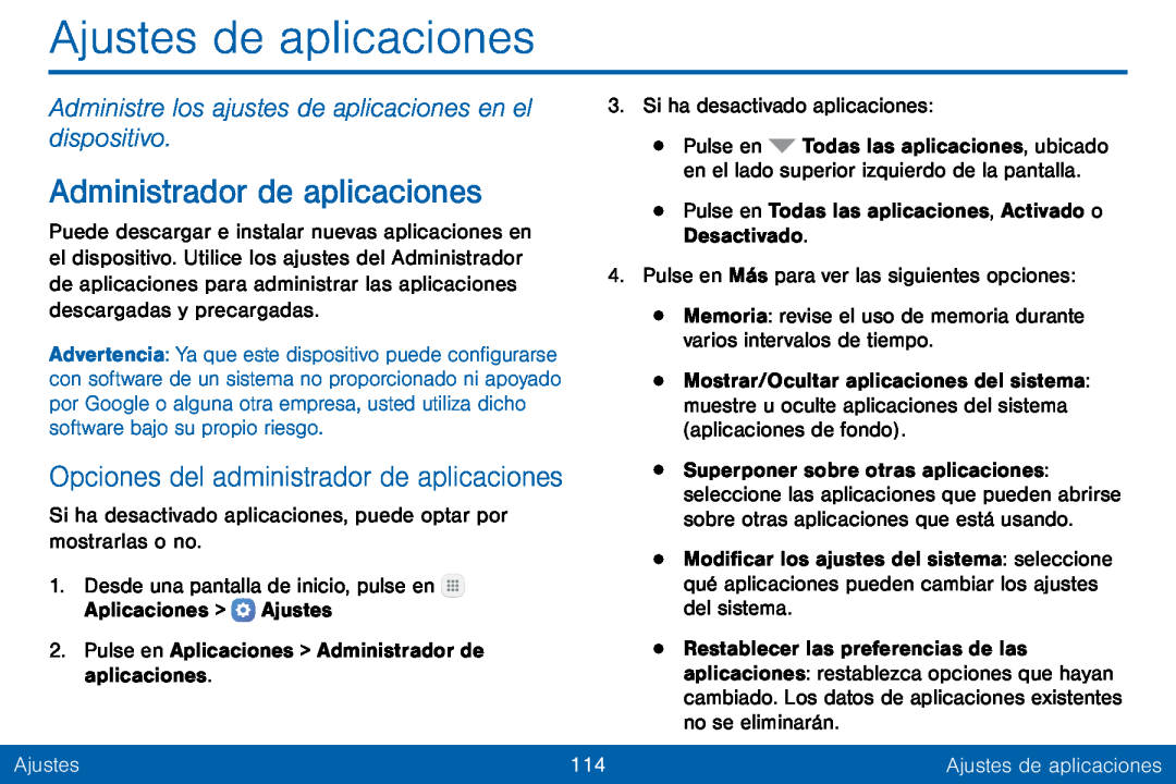 Administre los ajustes de aplicaciones en el dispositivo Opciones del administrador de aplicaciones