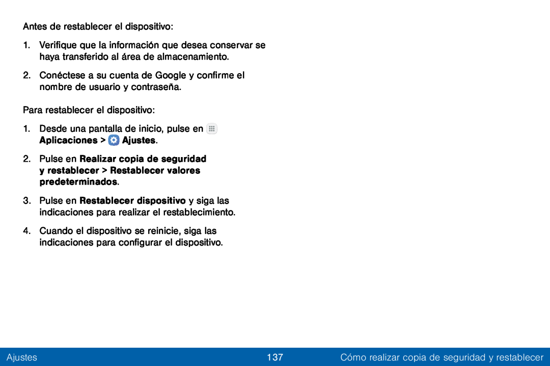 Antes de restablecer el dispositivo: 2.Conéctese a su cuenta de Google y confirme el nombre de usuario y contraseña