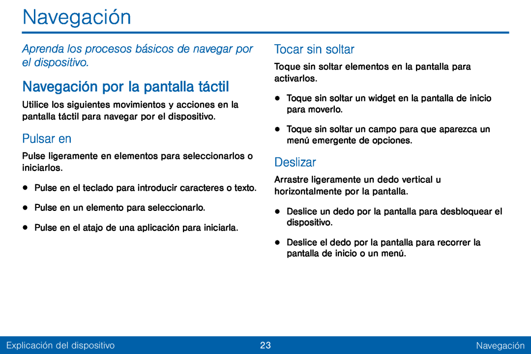 Aprenda los procesos básicos de navegar por el dispositivo Pulsar en