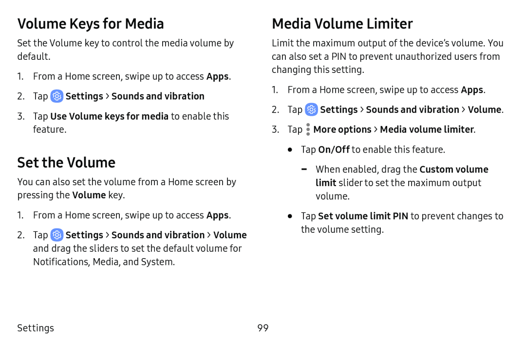 Volume Keys for Media Set the Volume