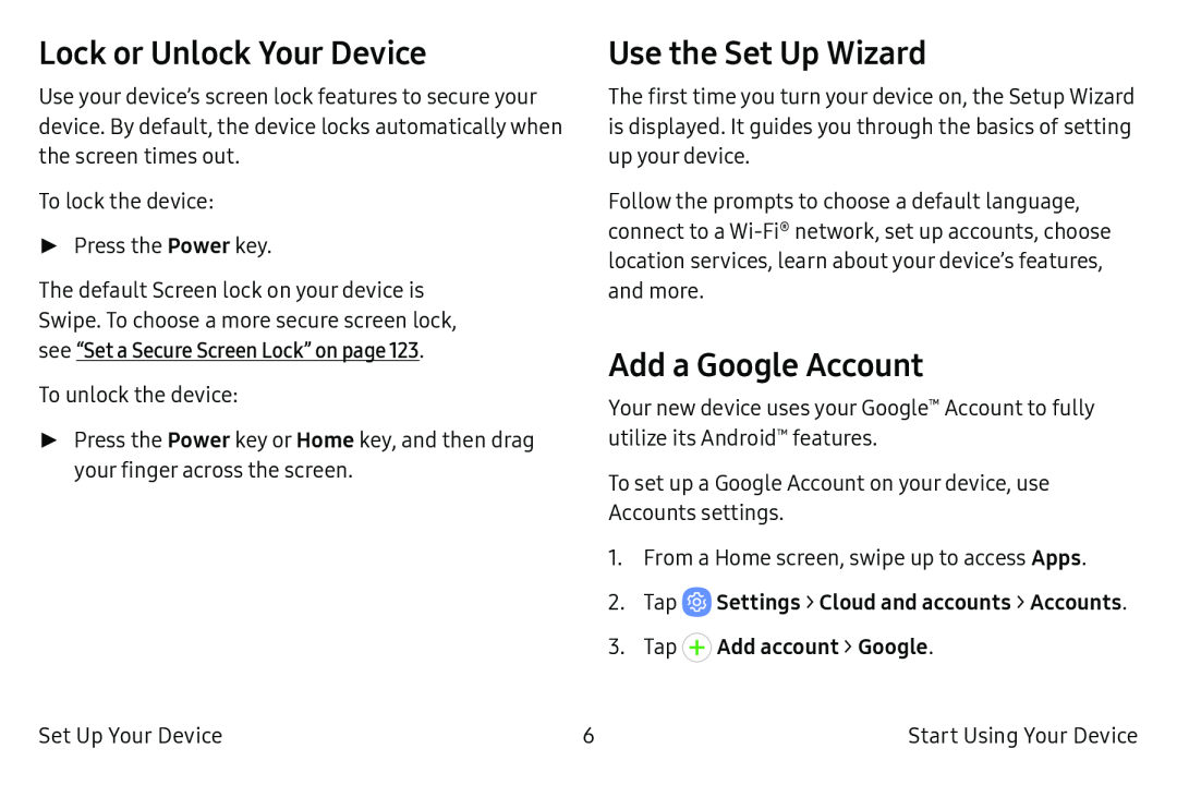 Lock or Unlock Your Device Use the Set Up Wizard