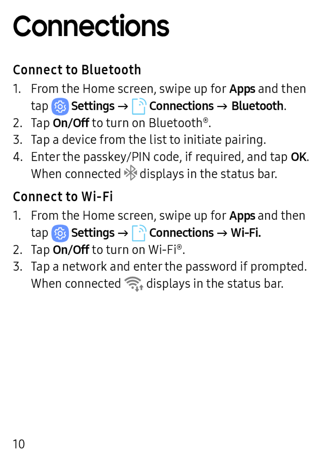 Connect to Bluetooth Connect to Wi-Fi