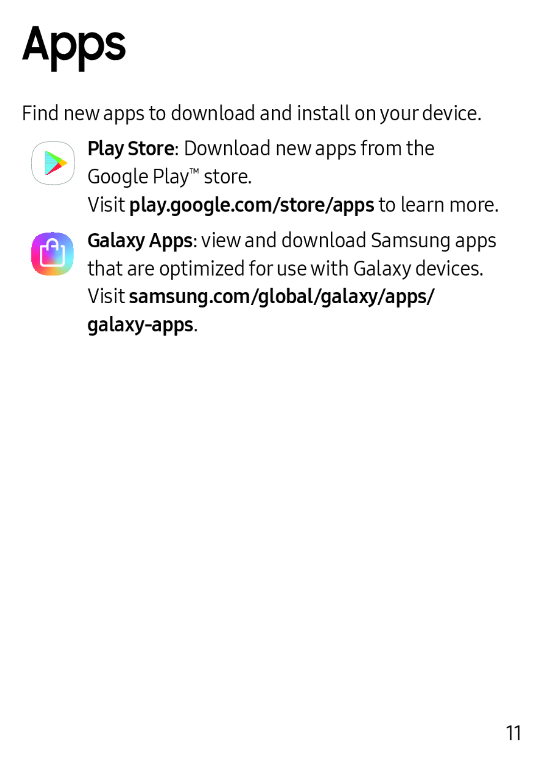 Play Store Visit play.google.com/store/apps to learn more