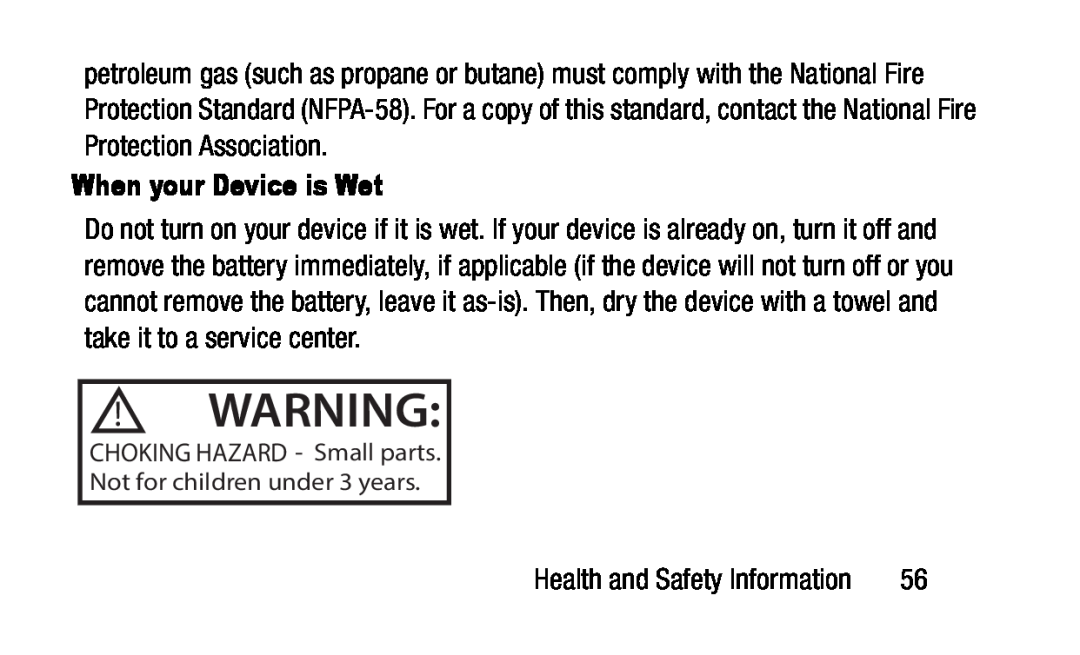 CHOKING HAZARD - Small parts When your Device is Wet