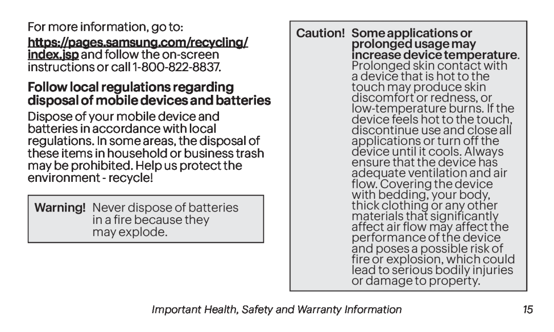 Follow local regulations regarding disposal of mobile devices and batteries