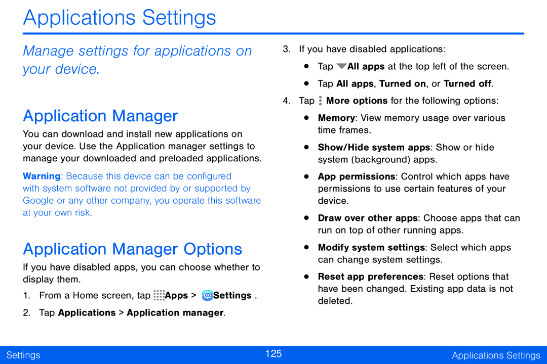 Manage settings for applications on your device Application Manager