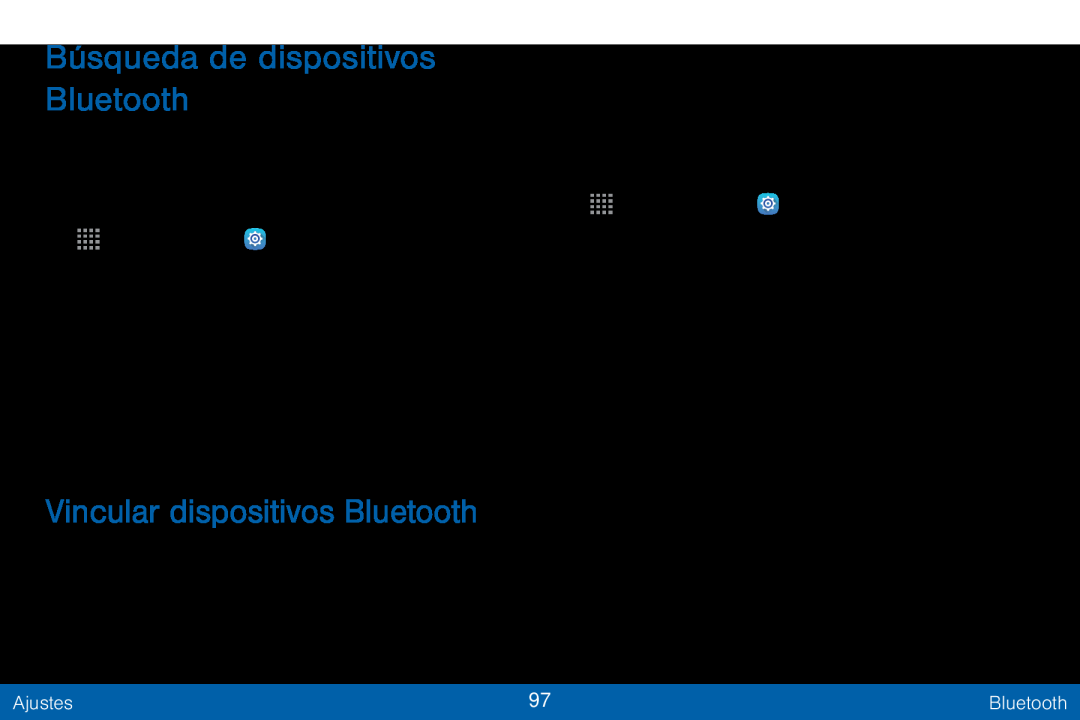 Búsqueda de dispositivos Bluetooth Vincular dispositivos Bluetooth