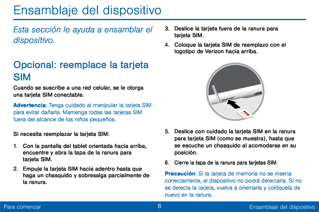 Esta sección le ayuda a ensamblar el dispositivo Galaxy Tab S 10.5 Verizon