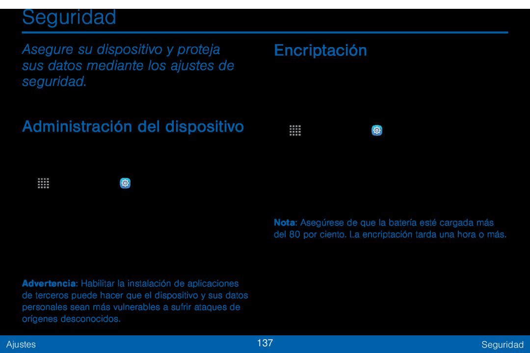 Asegure su dispositivo y proteja sus datos mediante los ajustes de seguridad Encriptación