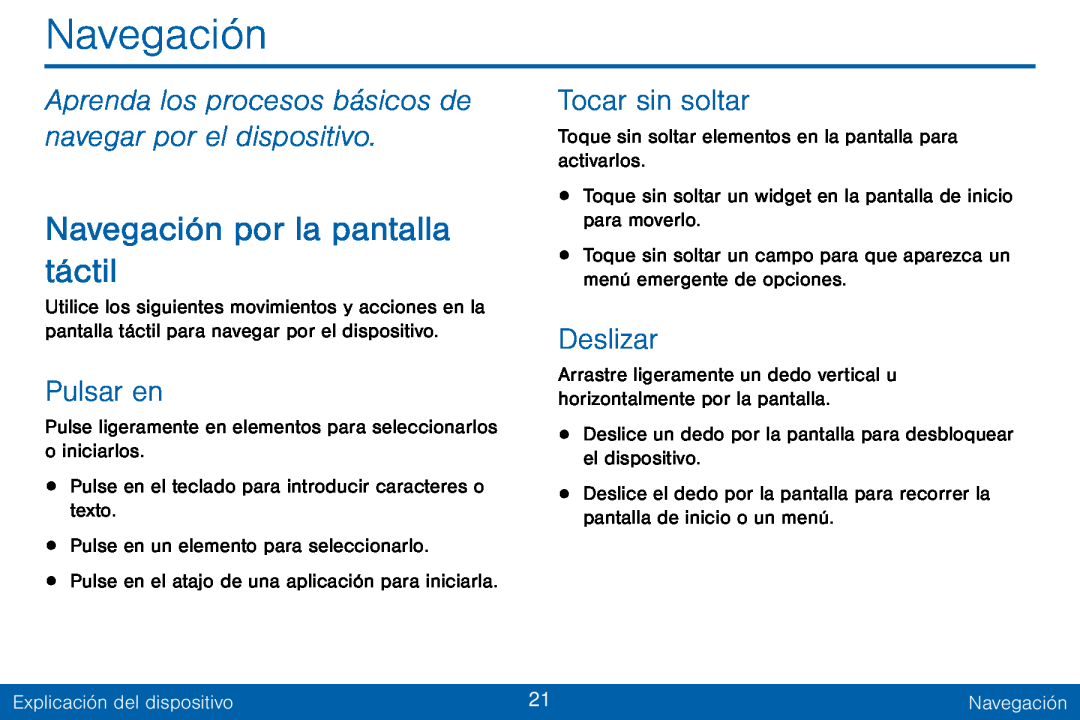 Aprenda los procesos básicos de navegar por el dispositivo Pulsar en