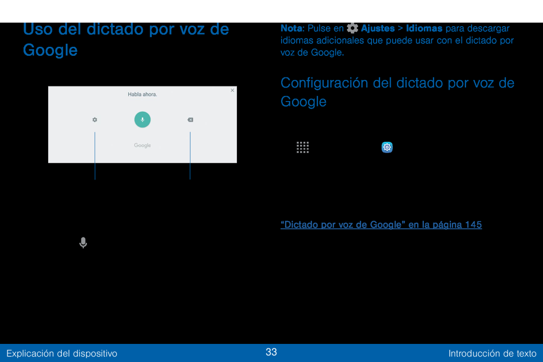 Configuración del dictado por voz de Google Uso del dictado por voz de Google