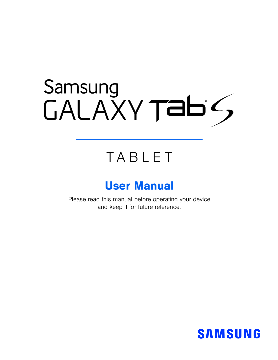 and keep it for future reference Galaxy Tab S 10.5 Wi-Fi