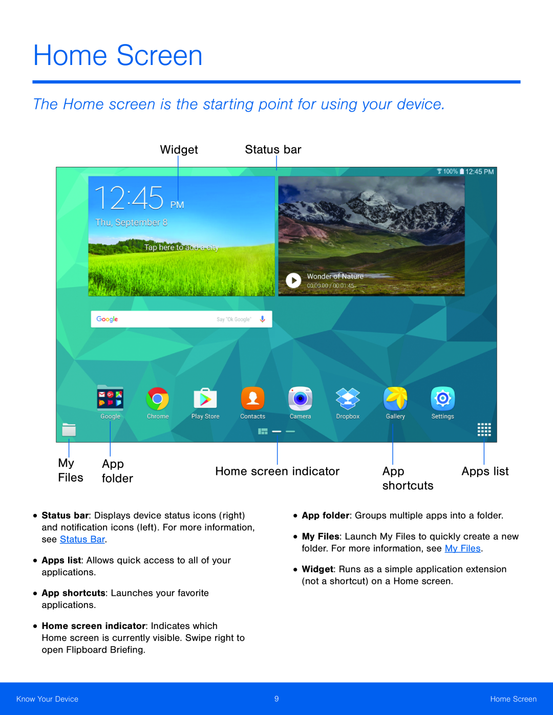 The Home screen is the starting point for using your device Galaxy Tab S 10.5 Wi-Fi