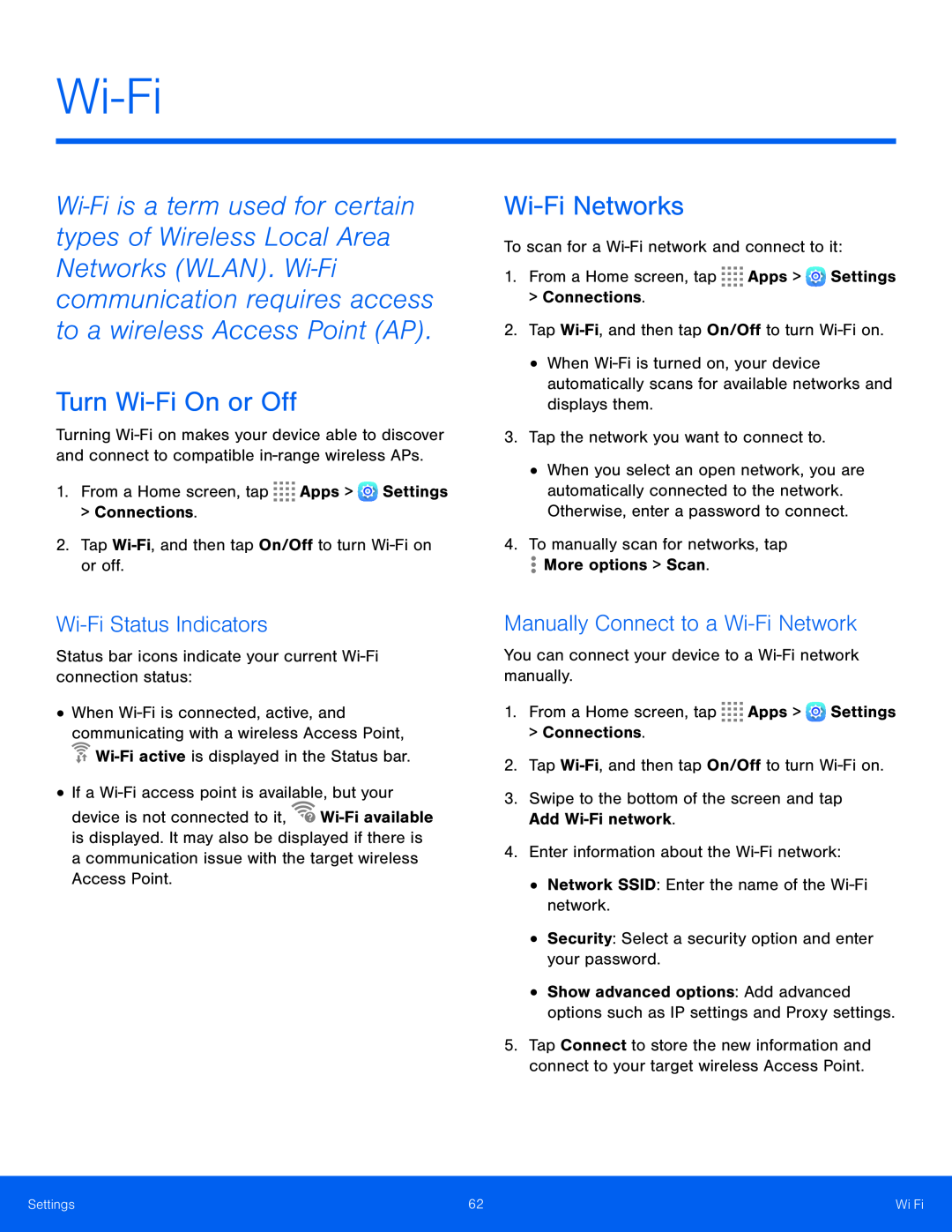 Wi-FiStatus Indicators Manually Connect to a Wi-FiNetwork