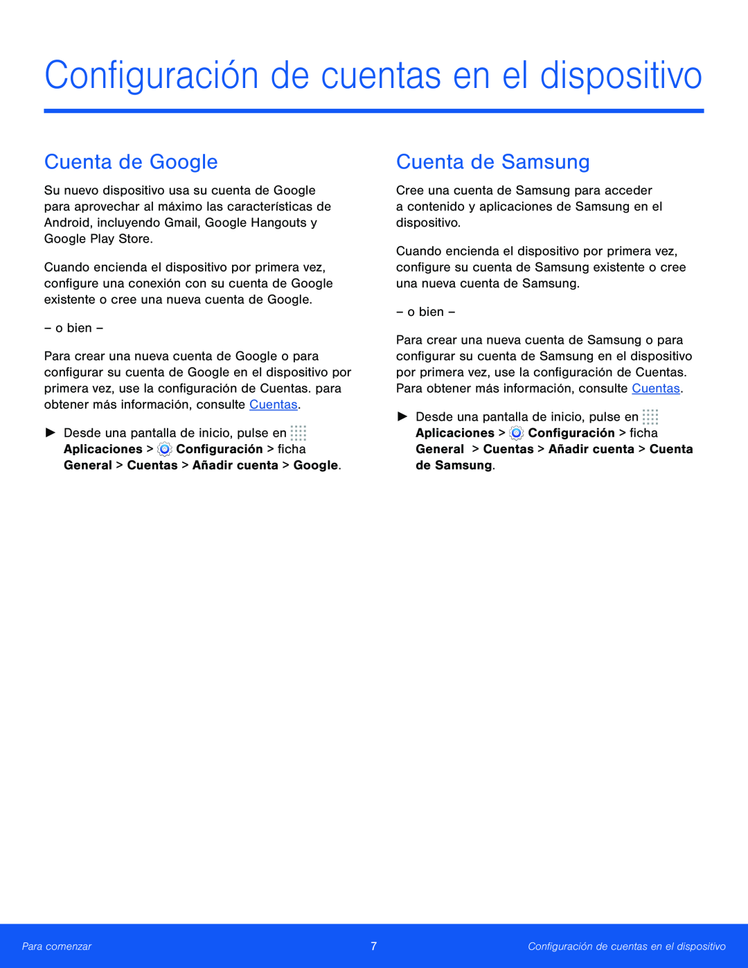 Cuenta de Google Cuenta de Samsung