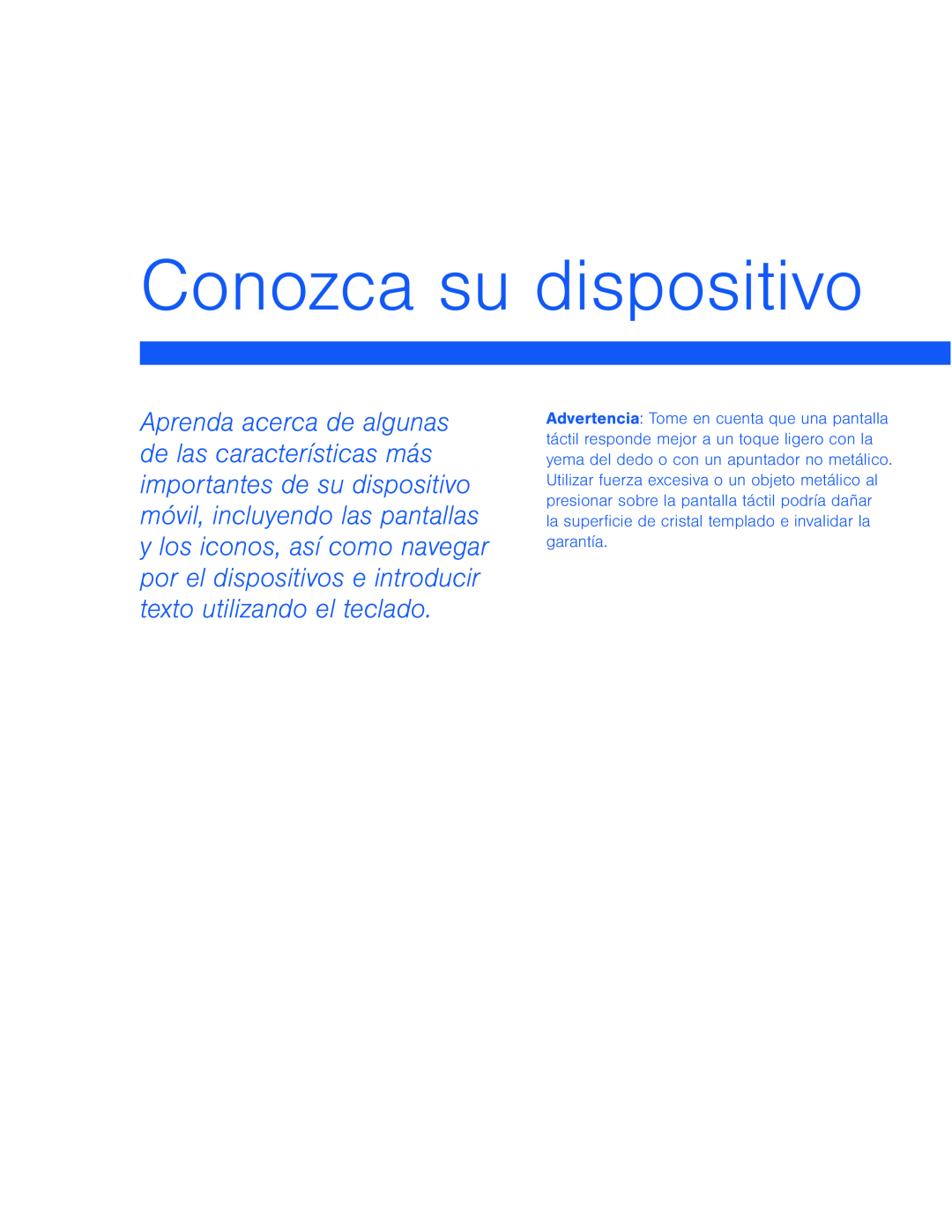 Conozca su dispositivo