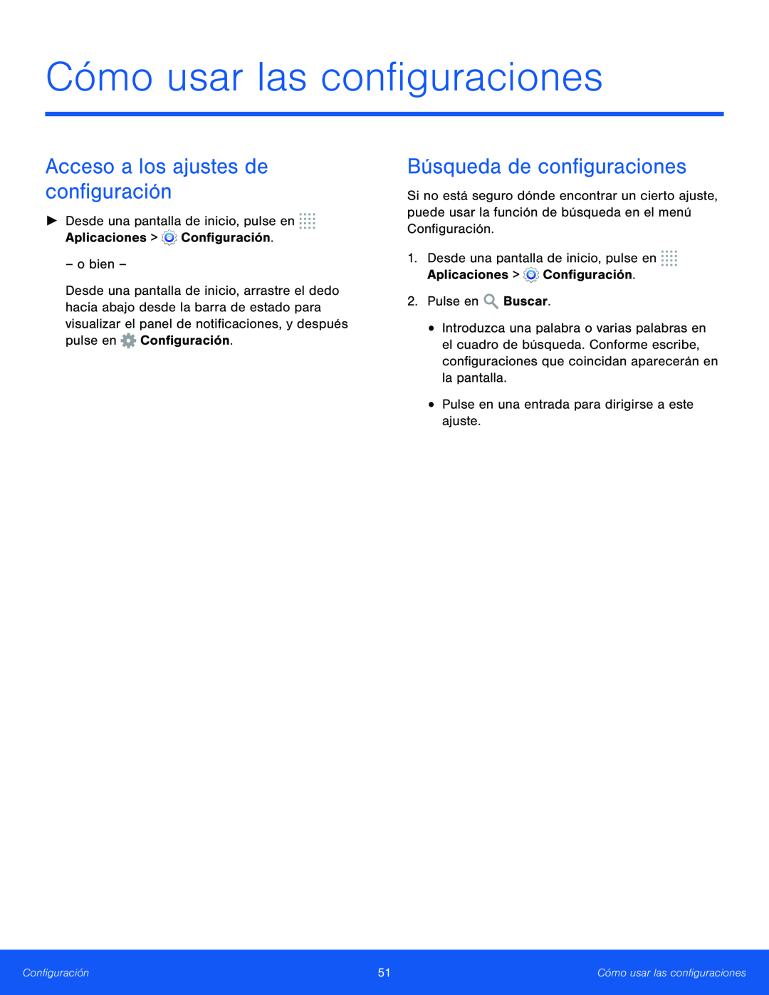 Acceso a los ajustes de configuración Búsqueda de configuraciones