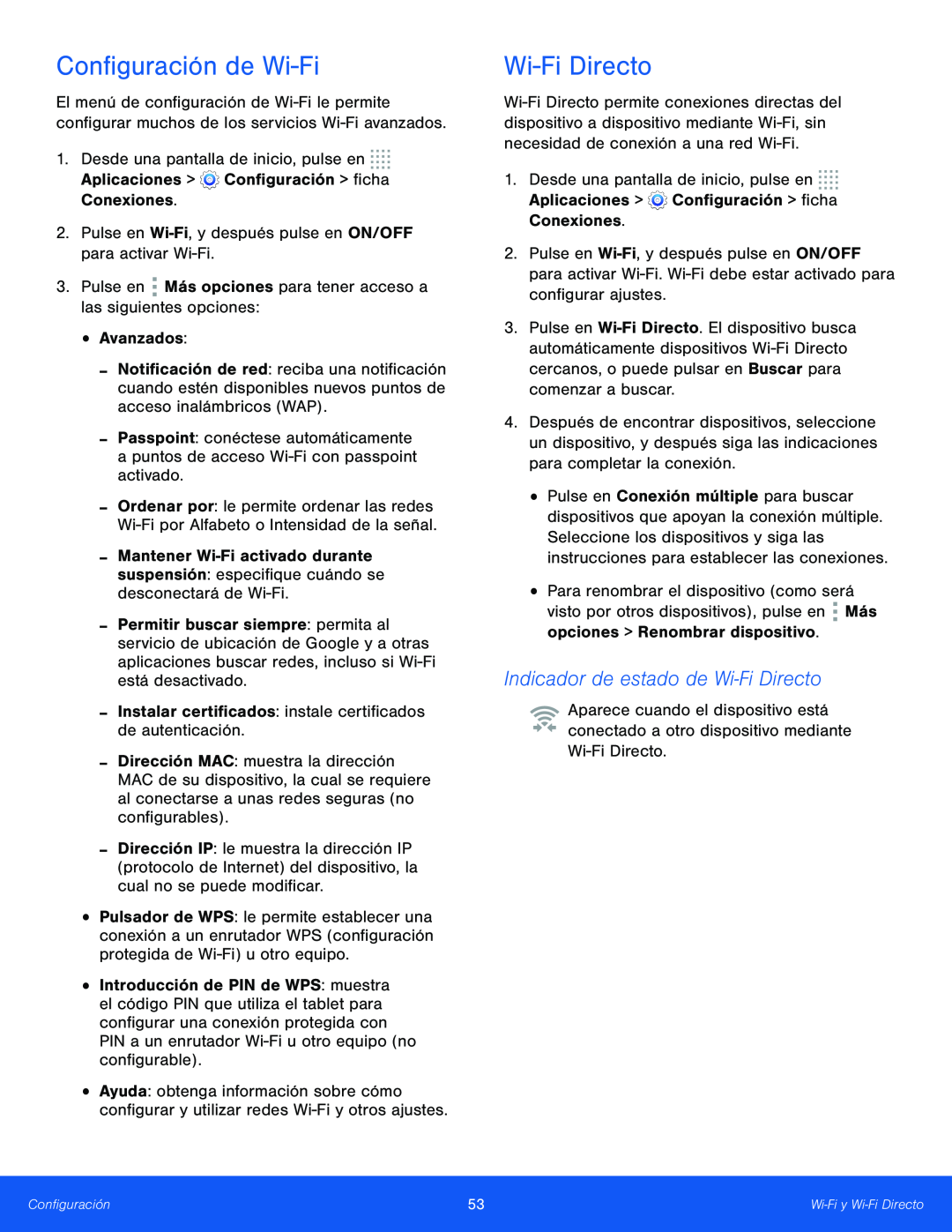 Indicador de estado de Wi-FiDirecto Configuración de Wi-Fi