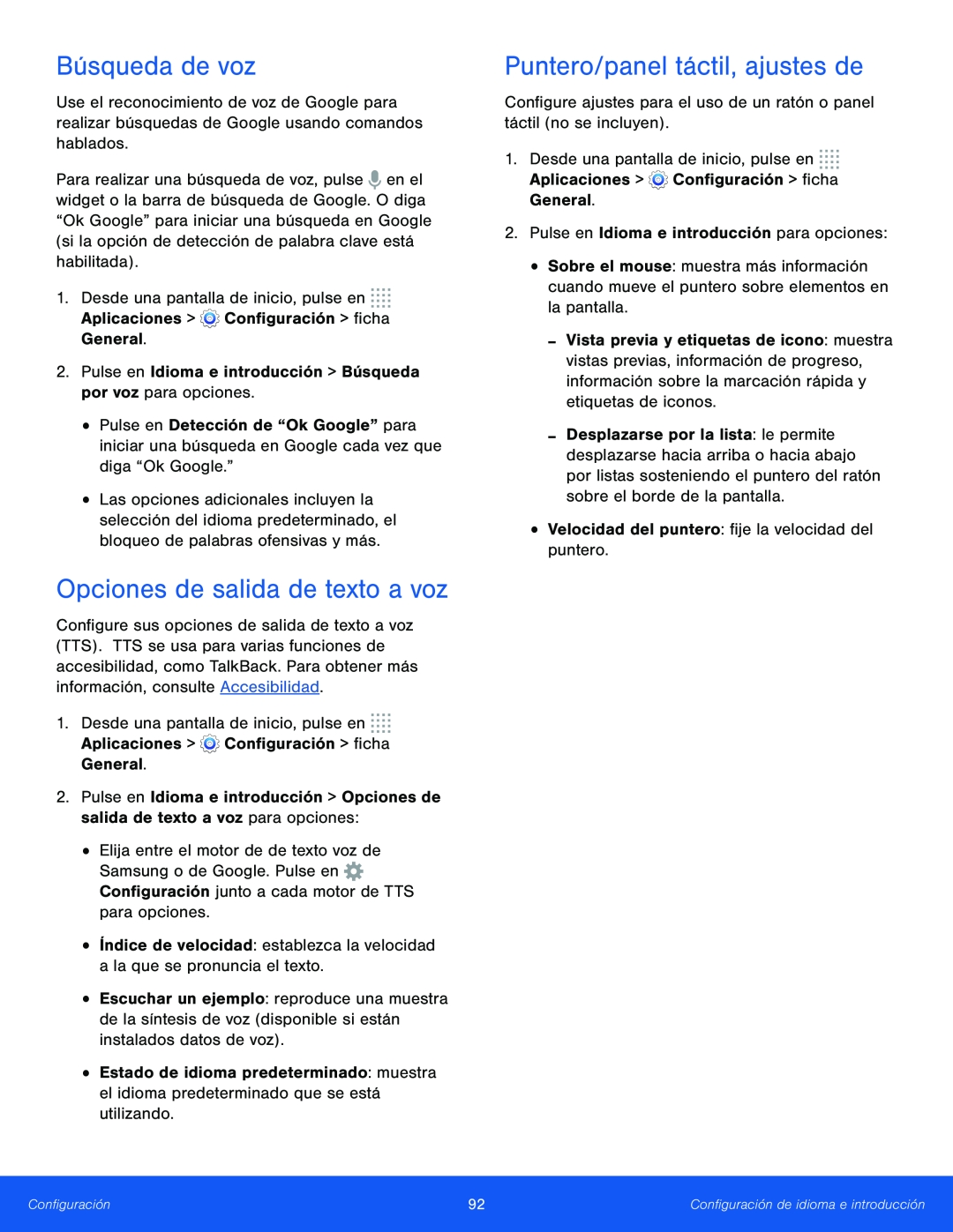 Búsqueda de voz Opciones de salida de texto a voz