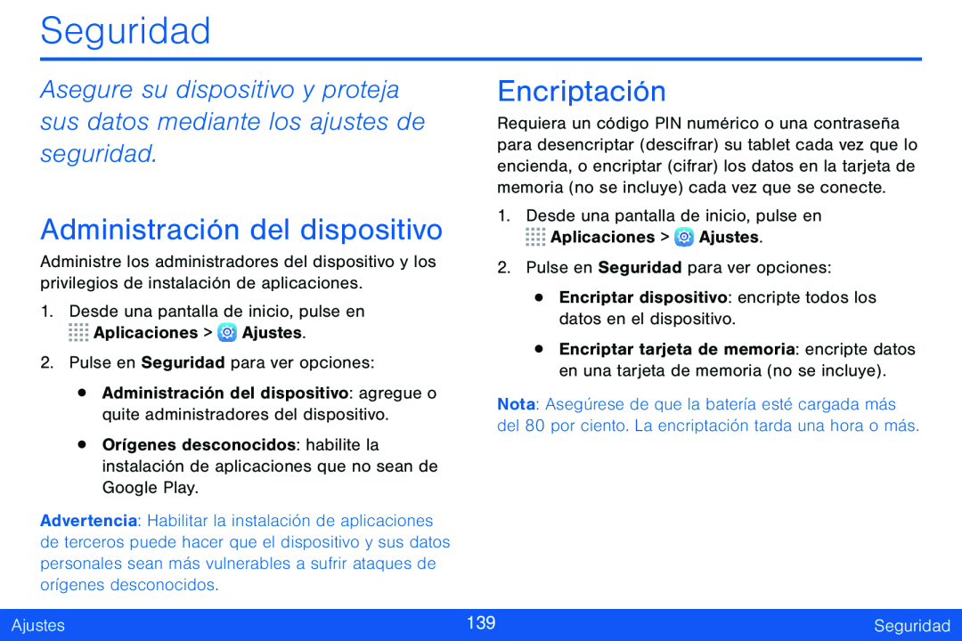 Asegure su dispositivo y proteja sus datos mediante los ajustes de seguridad Encriptación