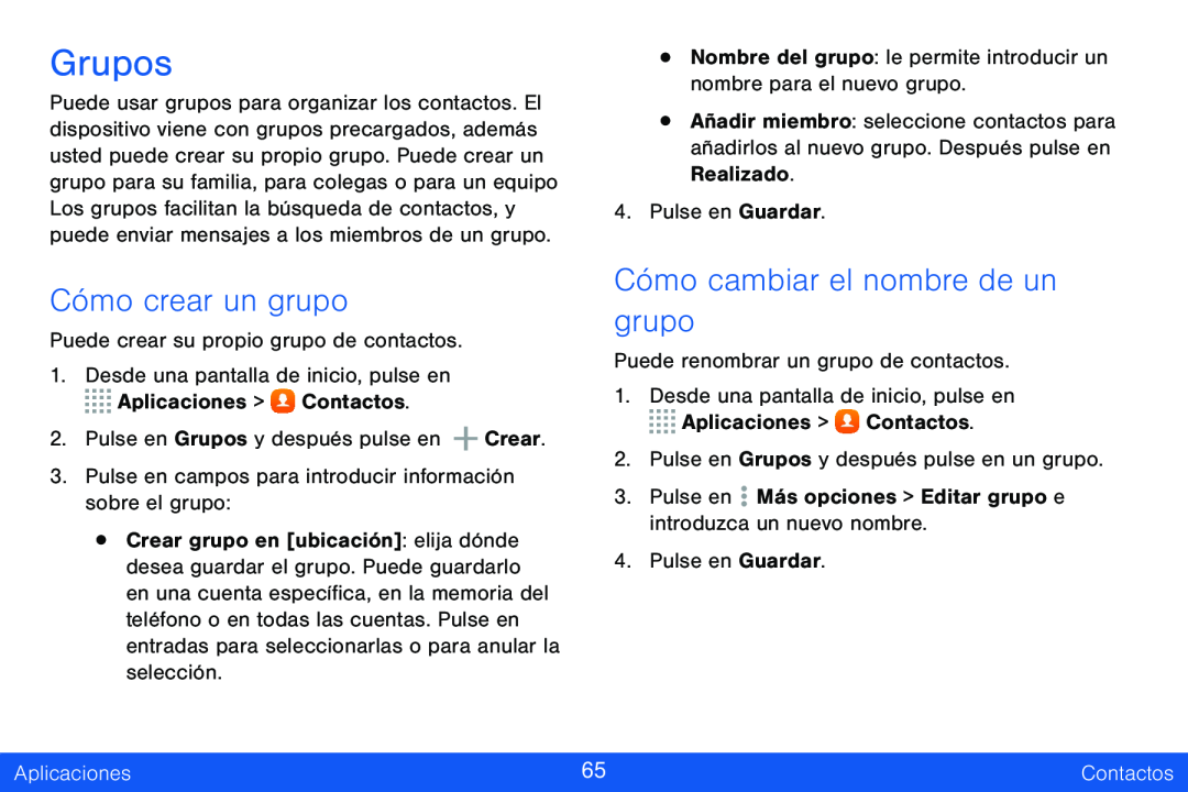 Cómo crear un grupo Cómo cambiar el nombre de un grupo