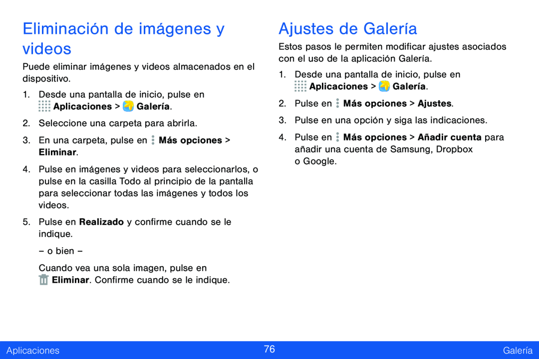 Eliminación de imágenes y videos Ajustes de Galería