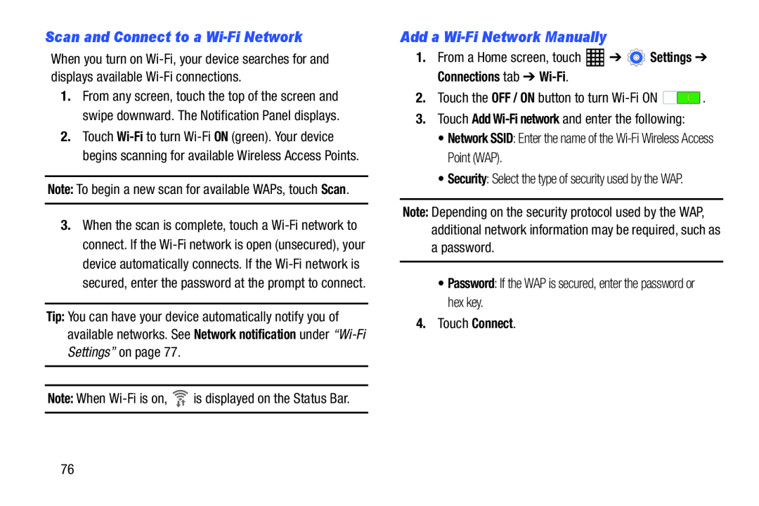 Scan and Connect to a Wi-FiNetwork Add a Wi-FiNetwork Manually