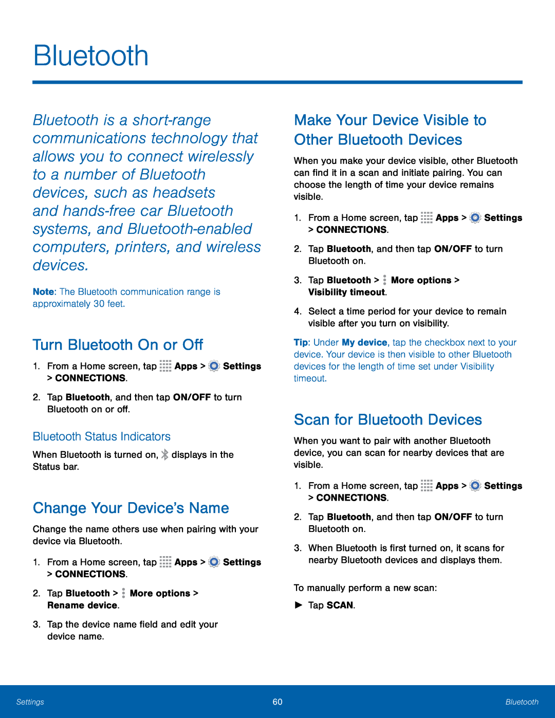 Bluetooth Status Indicators Make Your Device Visible to Other Bluetooth Devices