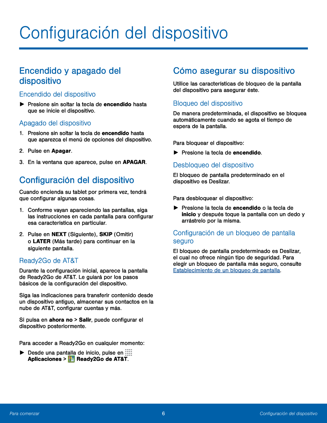 Encendido del dispositivo Apagado del dispositivo