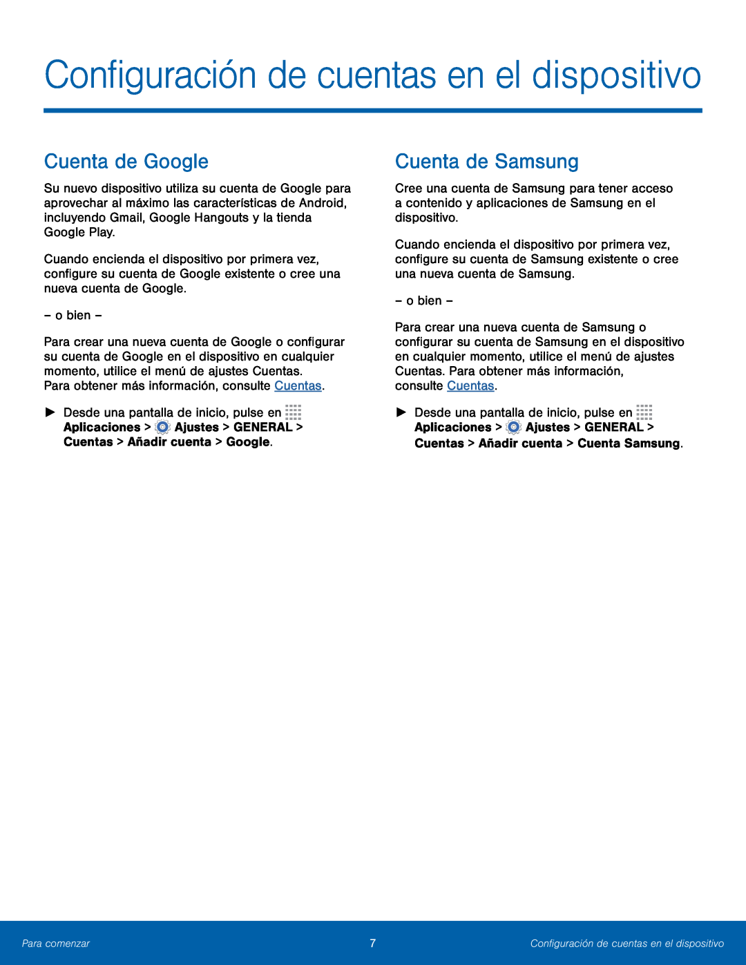 Cuenta de Google Cuenta de Samsung