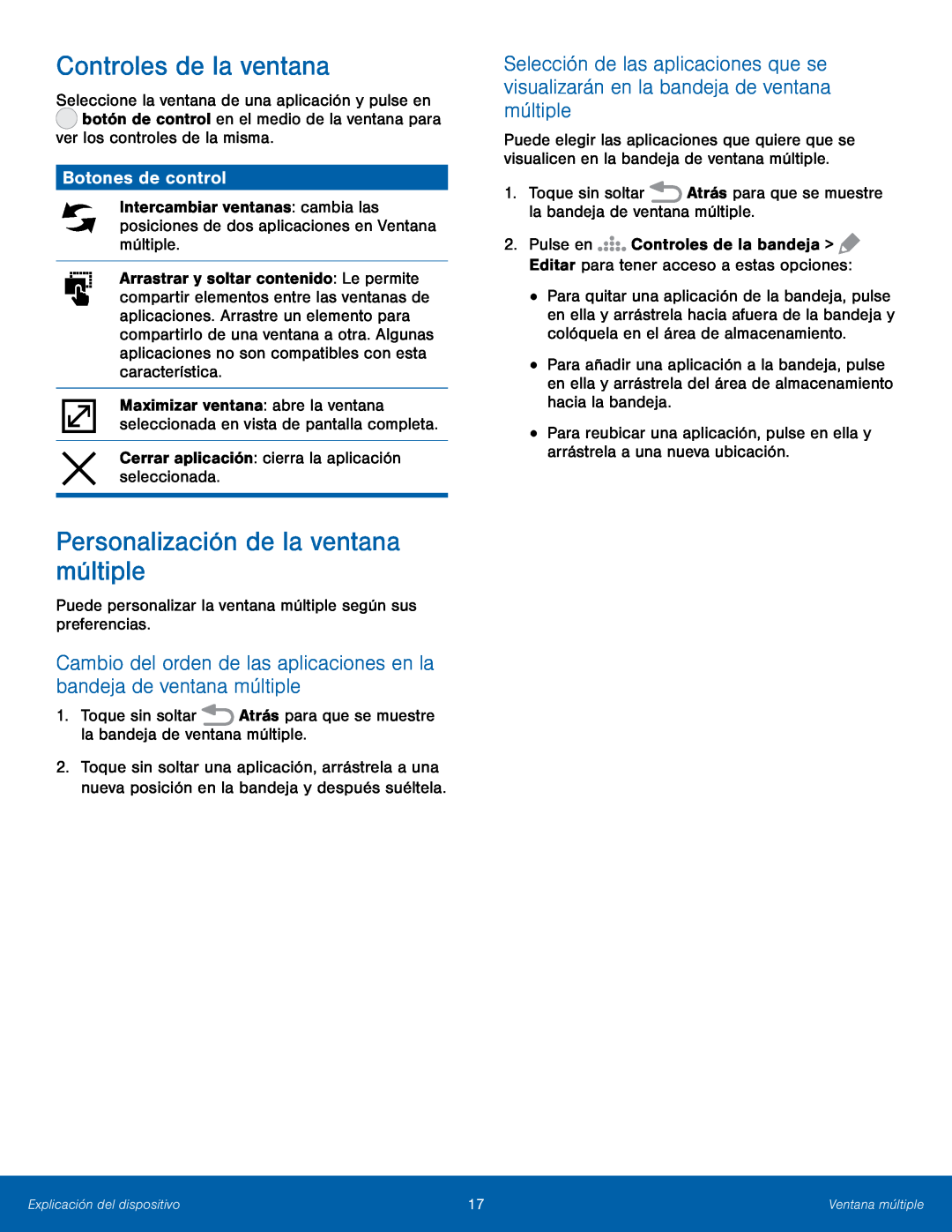 Botones de control Cambio del orden de las aplicaciones en la bandeja de ventana múltiple