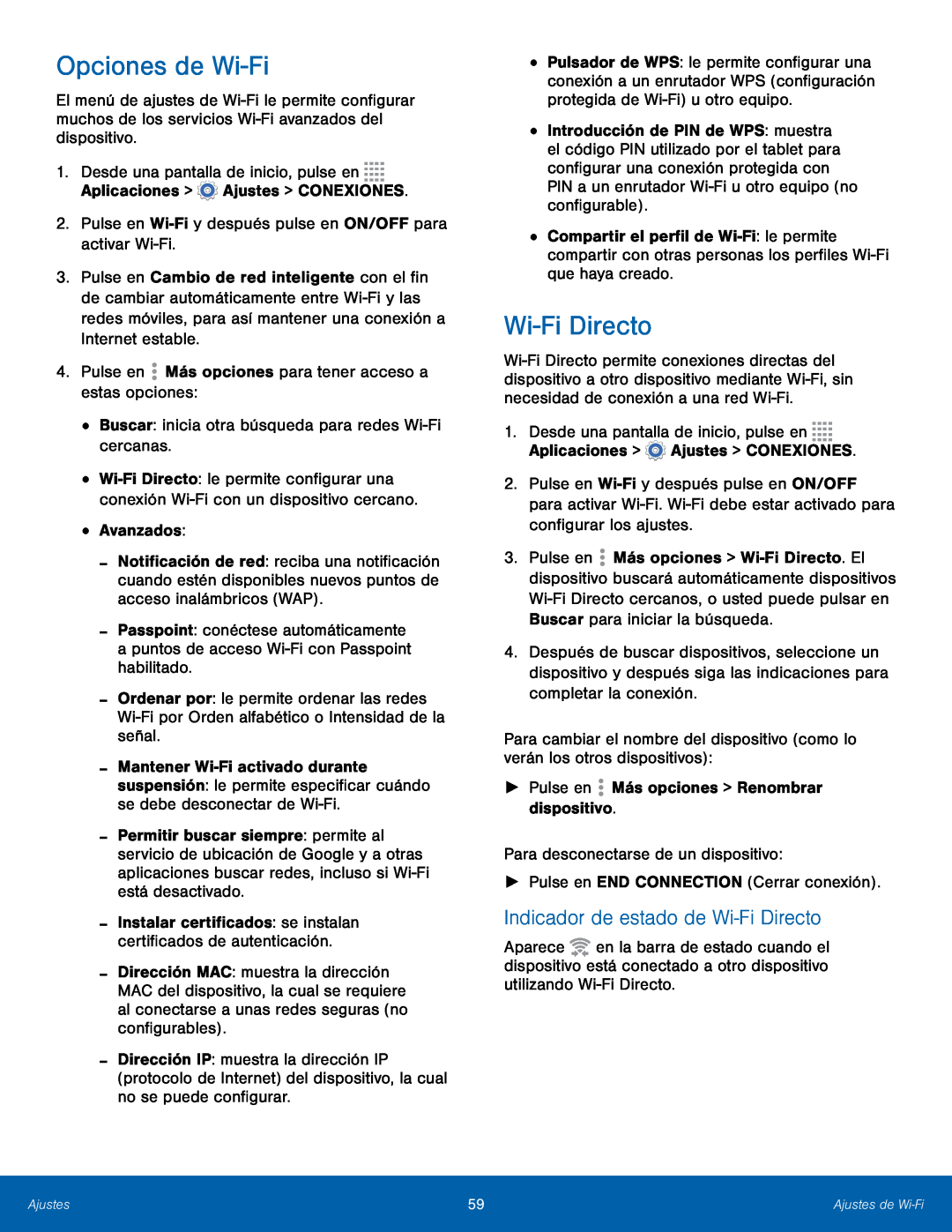 Indicador de estado de Wi-FiDirecto Opciones de Wi-Fi