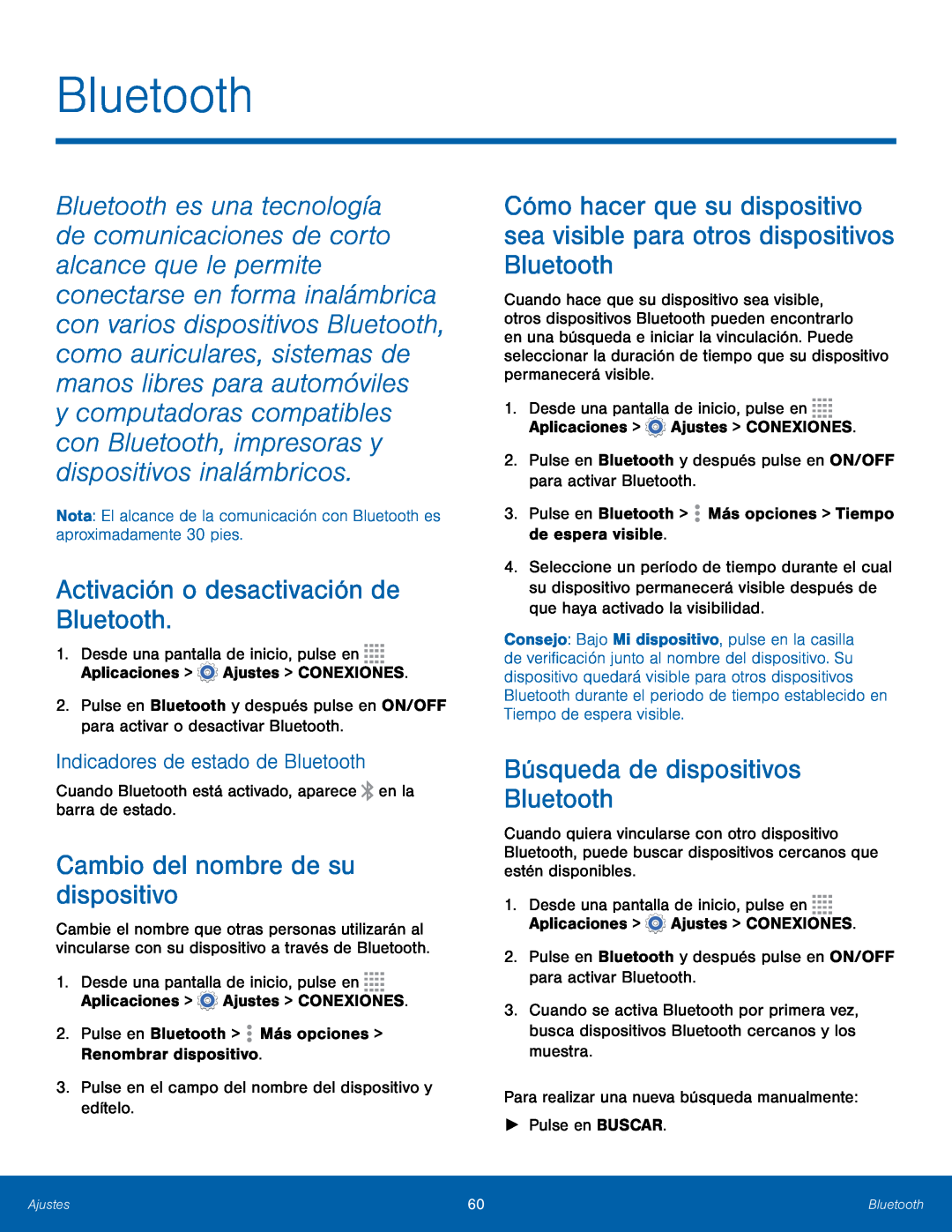 Indicadores de estado de Bluetooth Activación o desactivación de Bluetooth