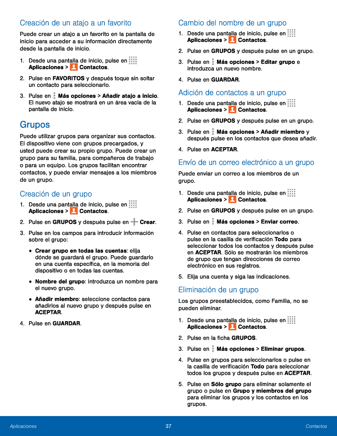 Pulse en GRUPOS y después pulse en un grupo Galaxy Tab 4 8.0 T-Mobile