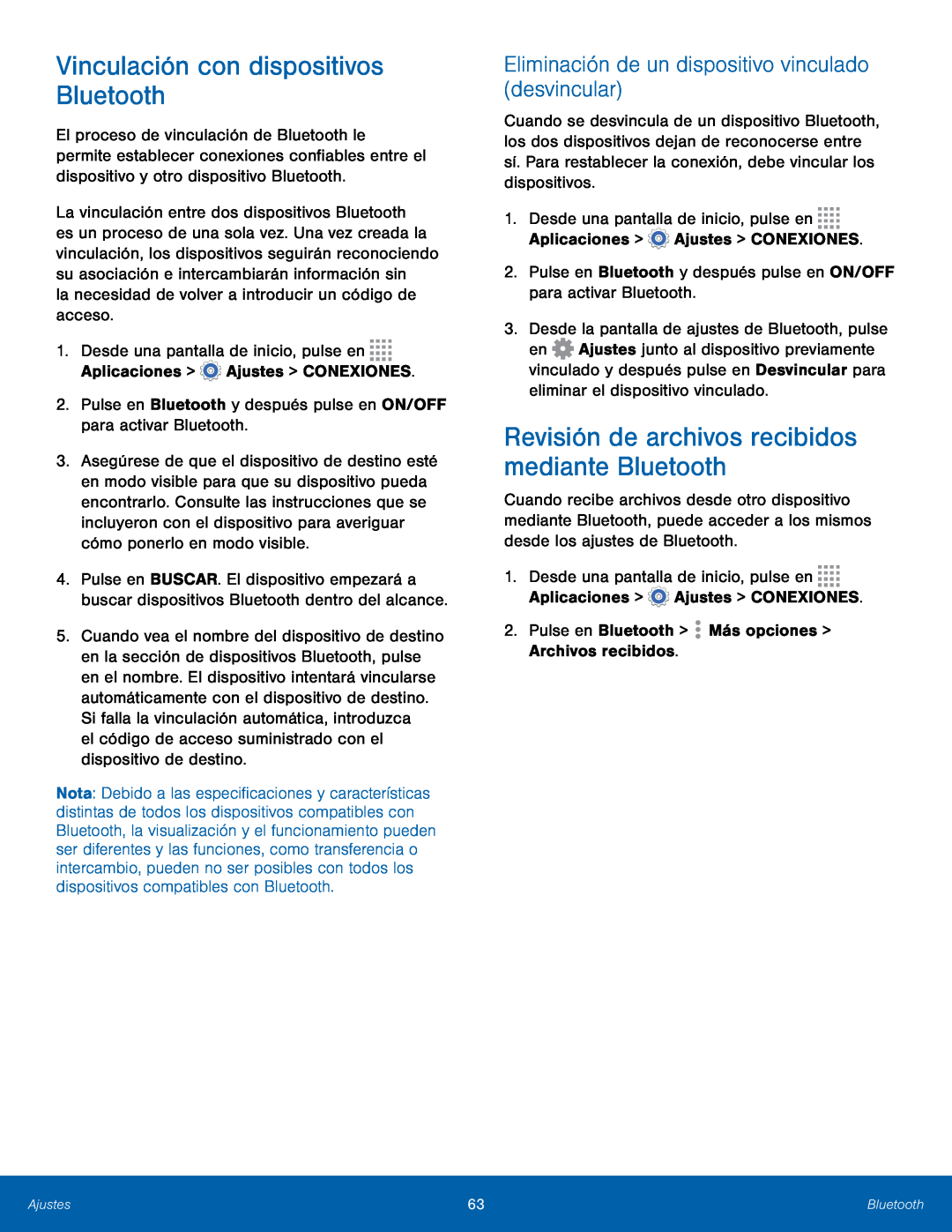 la necesidad de volver a introducir un código de acceso 2.Pulse en Bluetooth y después pulse en ON/OFF para activar Bluetooth