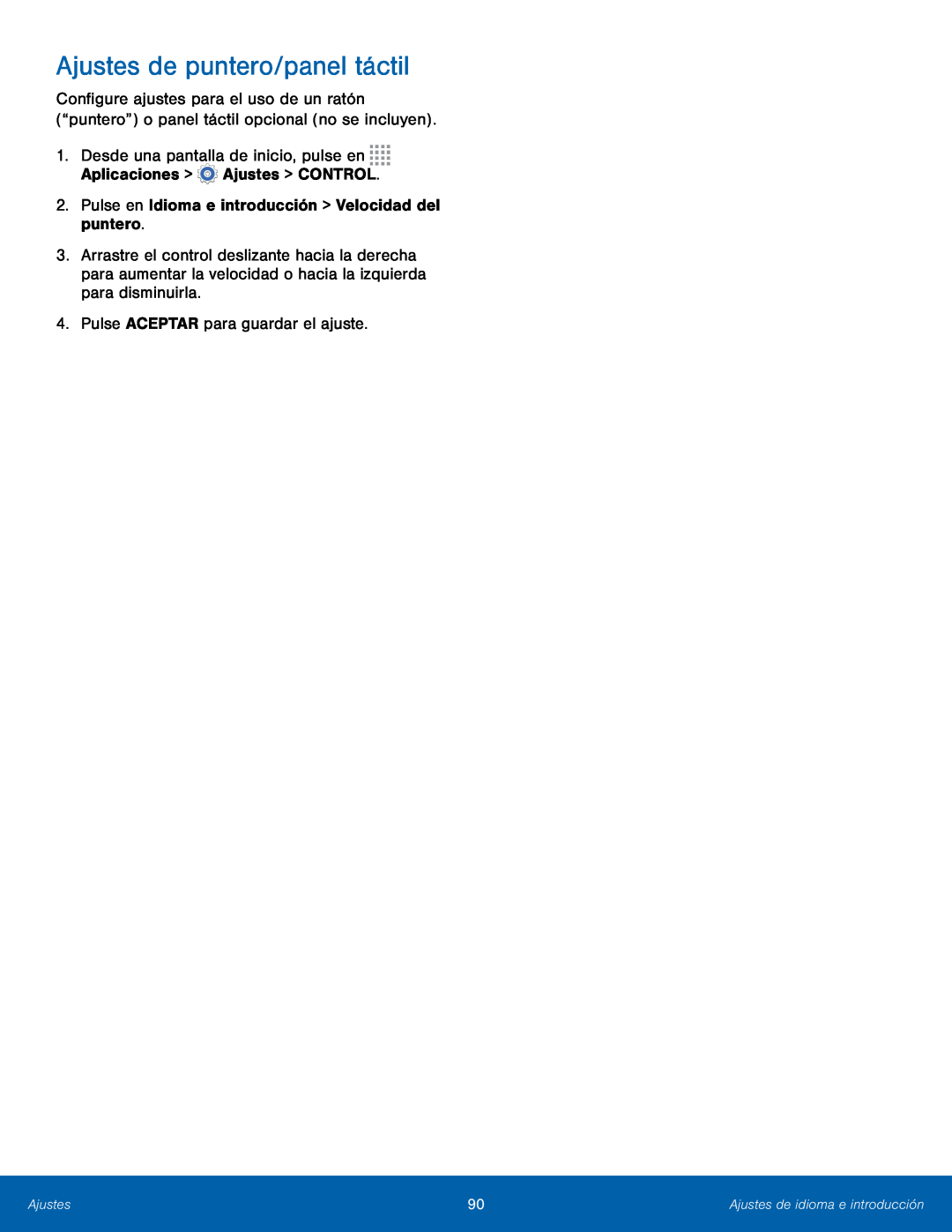 2.Pulse en Idioma e introducción > Velocidad del puntero Galaxy Tab 4 8.0 T-Mobile