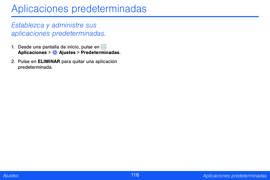 Establezca y administre sus aplicaciones predeterminadas Galaxy Tab 4 8.0 Verizon