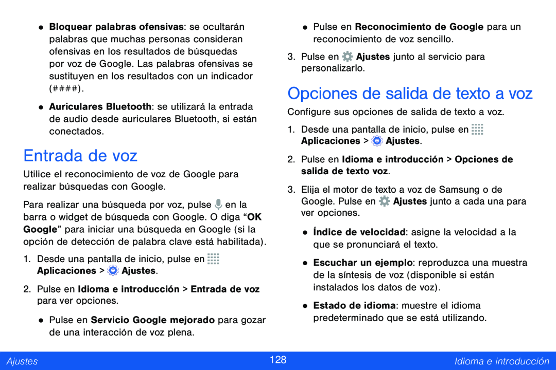 Entrada de voz Opciones de salida de texto a voz