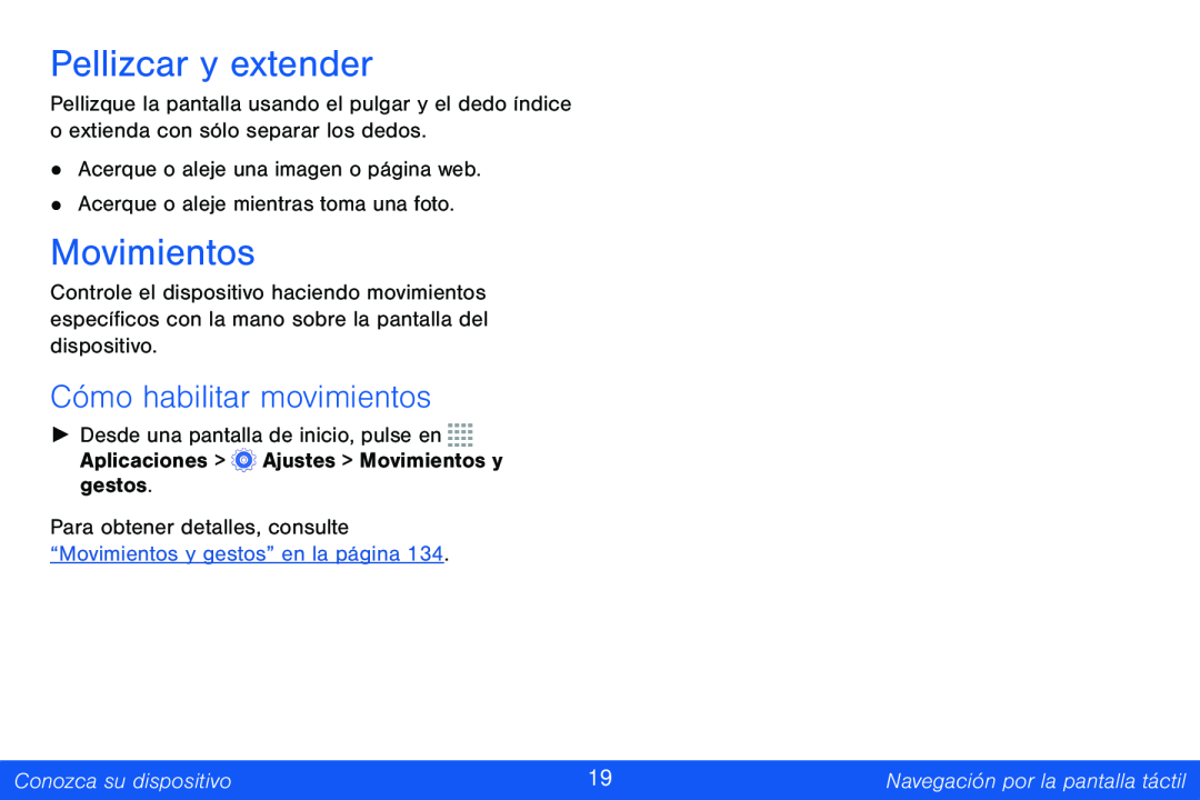 Cómo habilitar movimientos Pellizcar y extender